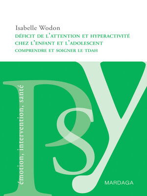 cover image of Déficit de l'attention et hyperactivité chez l'enfant et l'adolescent